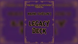 Legacy Deck by Wayne Dobson