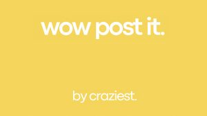 WOW Post-it by Craziest