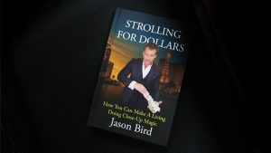 Strolling For Dollars by Jason Bird